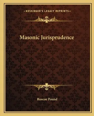Jurisprudență masonică - Masonic Jurisprudence