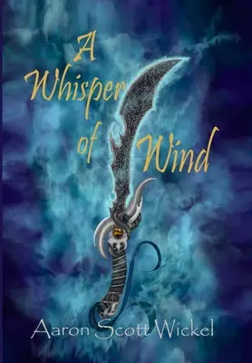 O șoaptă de vânt - A Whisper of Wind