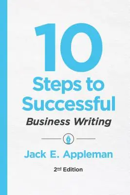 10 pași pentru o scriere de succes în afaceri - 10 Steps to Successful Business Writing