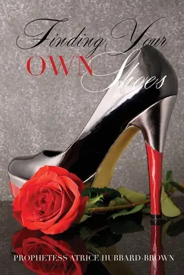 Găsirea propriilor pantofi - Finding Your Own Shoes