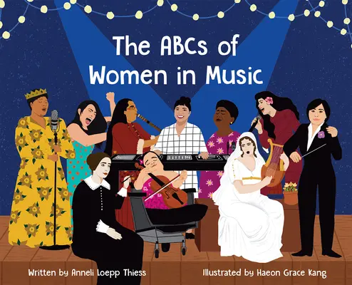 ABC-ul femeilor în muzică - The ABCs of Women in Music
