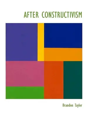 După constructivism - After Constructivism