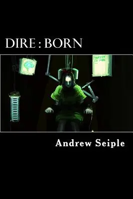Dire: Născut - Dire: Born