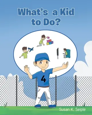 Ce trebuie să facă un copil? - What's a Kid to Do?