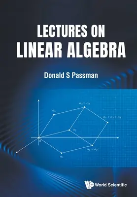 Prelegeri de algebră liniară - Lectures on Linear Algebra