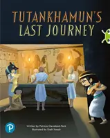 Bug Club Shared Reading: Ultima călătorie a lui Tutankhamon (Anul 2) - Bug Club Shared Reading: Tutankhamun's Last Journey (Year 2)