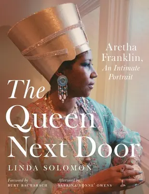 The Queen Next Door: Aretha Franklin, un portret intim - The Queen Next Door: Aretha Franklin, an Intimate Portrait