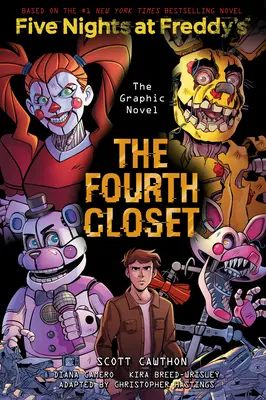 The Fourth Closet: O carte Afk (Five Nights at Freddy's Graphic Novel #3) - The Fourth Closet: An Afk Book (Five Nights at Freddy's Graphic Novel #3)
