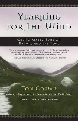 Tânjind după vânt: Reflecții celtice despre natură și suflet - Yearning for the Wind: Celtic Reflections on Nature and the Soul