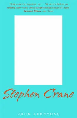 Stephen Crane: O biografie critică - Stephen Crane: A Critical Biography