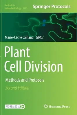 Diviziunea celulară a plantelor: Metode și protocoale - Plant Cell Division: Methods and Protocols
