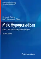 Hipogonadismul masculin: Principii de bază, clinice și terapeutice - Male Hypogonadism: Basic, Clinical and Therapeutic Principles