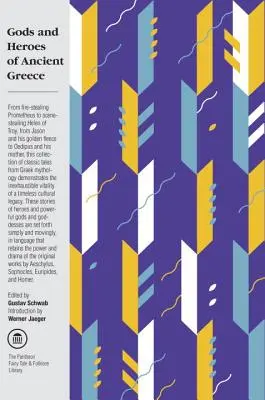 Zei și eroi ai Greciei antice - Gods and Heroes of Ancient Greece
