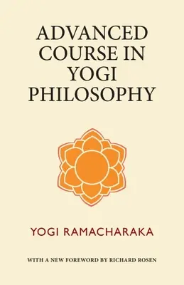 Curs avansat în filosofia yoghină - Advanced Course in Yogi Philosophy