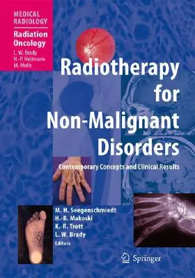 Radioterapie pentru afecțiuni non-maligne - Radiotherapy for Non-Malignant Disorders