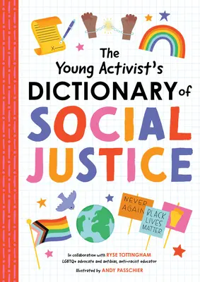 Dicționarul de justiție socială al tânărului activist - The Young Activist's Dictionary of Social Justice