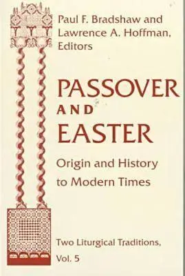 Paștele: Origine și istorie până în epoca modernă - Passover Easter: Origin & History to Modern Times