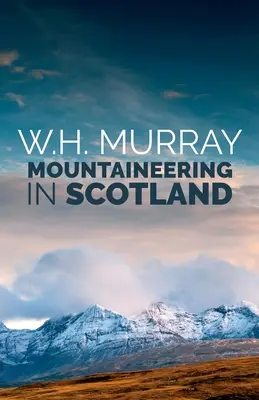 Alpinism în Scoția - Mountaineering in Scotland