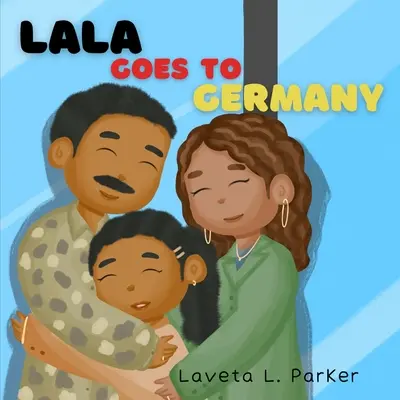 Lala merge în Germania - Lala Goes To Germany