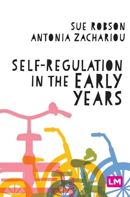 Autoreglarea în primii ani de viață - Self-Regulation in the Early Years
