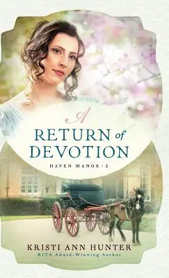 Întoarcerea devotamentului - Return of Devotion