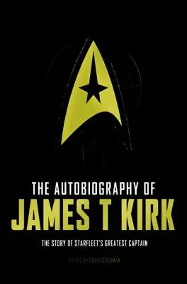 Autobiografia lui James T. Kirk - The Autobiography of James T. Kirk