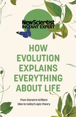 Cum explică evoluția totul despre viață - How Evolution Explains Everything about Life