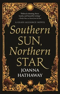 Soarele din sud, steaua din nord - Southern Sun, Northern Star