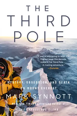 Al treilea pol: Mister, obsesie și moarte pe Muntele Everest - The Third Pole: Mystery, Obsession, and Death on Mount Everest