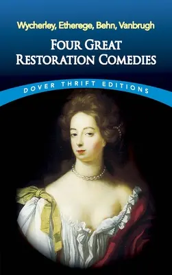 Patru mari comedii ale Restaurației - Four Great Restoration Comedies