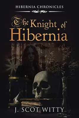 Cavalerul din Hibernia - The Knight of Hibernia