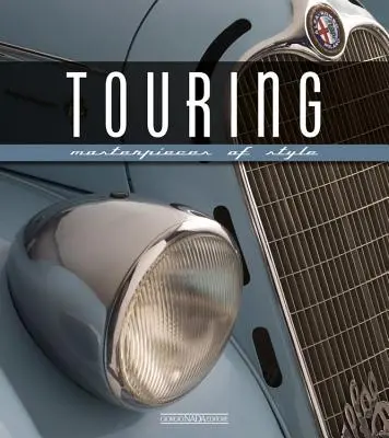 Touring: Capodopere ale stilului - Touring: Masterpieces of Style