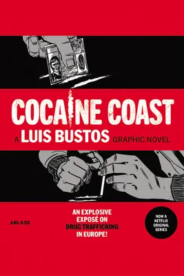 Coasta cocainei - Cocaine Coast