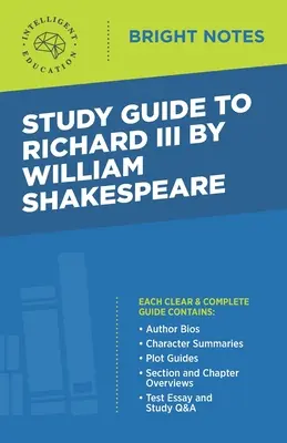 Ghid de studiu la Richard al III-lea de William Shakespeare - Study Guide to Richard III by William Shakespeare