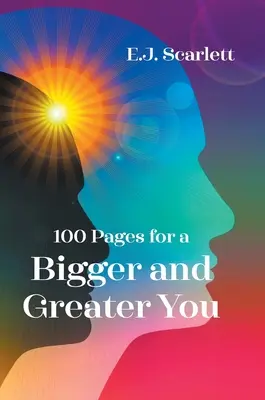 100 de pagini pentru un tu mai mare și mai măreț - 100 Pages for a Bigger and Greater You