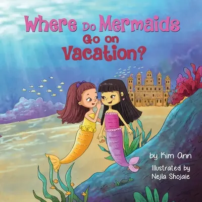 Unde merg sirenele în vacanță? - Where Do Mermaids Go on Vacation?