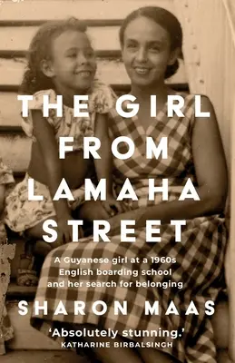 The Girl from Lamaha Street: O fată guyanese la un internat englezesc din anii '60 și căutarea apartenenței sale - The Girl from Lamaha Street: A Guyanese girl at a 1960s English boarding school and her search for belonging