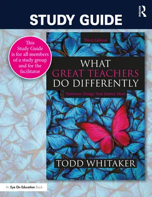 Ghid de studiu: What Great Teachers Do Differently: Nouăsprezece lucruri care contează cel mai mult - Study Guide: What Great Teachers Do Differently: Nineteen Things That Matter Most