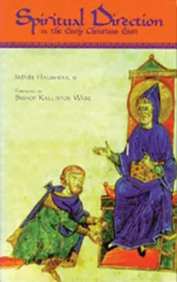 Direcția spirituală în Răsăritul creștin timpuriu, 116 - Spiritual Direction in the Early Christian East, 116