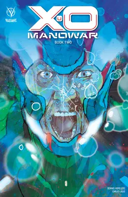 X-O Manowar Cartea 2 - X-O Manowar Book 2