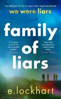 Familie de mincinoși - Prequel la We Were Liars - Family of Liars - The Prequel to We Were Liars