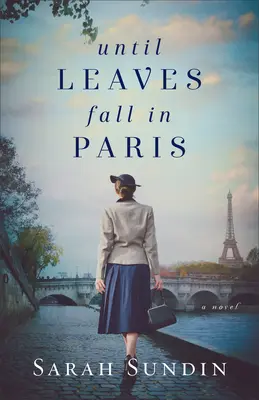 Până când frunzele cad în Paris - Until Leaves Fall in Paris