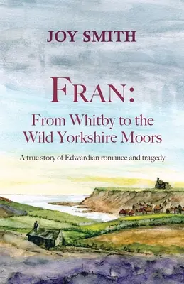 Fran: De la Whitby la sălbaticii Yorkshire Moors - Fran: From Whitby to the Wild Yorkshire Moors