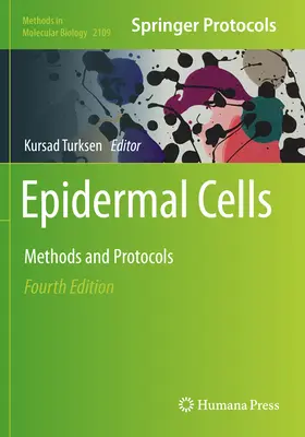 Epidermal Cells: Metode și protocoale - Epidermal Cells: Methods and Protocols