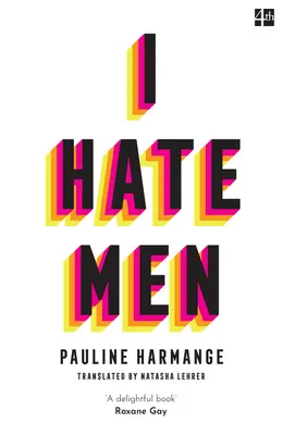 Urăsc bărbații - I Hate Men