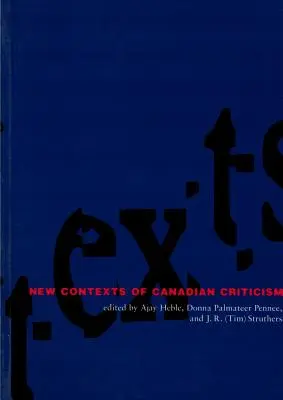 Noi contexte ale criticii canadiene - New Contexts of Canadian Criticism