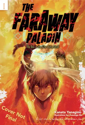 The Faraway Paladin: Băiatul din Orașul Morților (The Faraway Paladin: The Boy in the City of the Dead) - The Faraway Paladin: The Boy in the City of the Dead