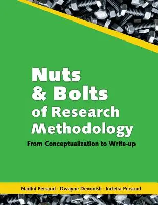 Elemente și șuruburi ale metodologiei cercetării: De la conceptualizare la redactare - Nuts and Bolts of Research Methodology: From Conceptualization to Write-Up