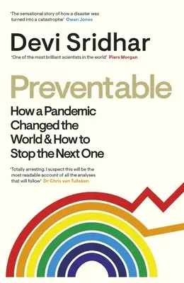 Preventable: Cum o pandemie a schimbat lumea și cum să o oprim pe următoarea - Preventable: How a Pandemic Changed the World & How to Stop the Next One