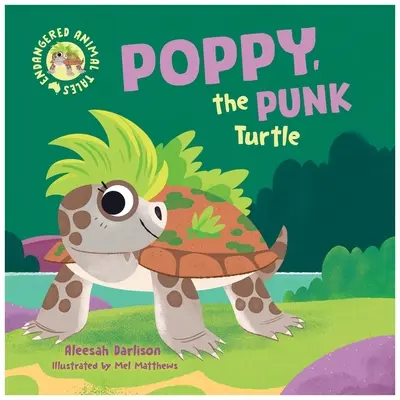 Poppy, broasca țestoasă punk - Poppy, the Punk Turtle
